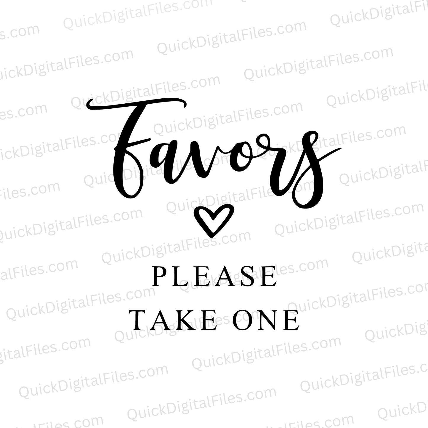 Welcoming "Favors Please Take One" SVG artwork for enhancing event and wedding favors display.
