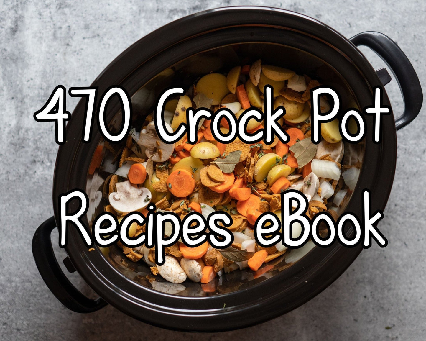 470 Crock Pot Recipes eBook download