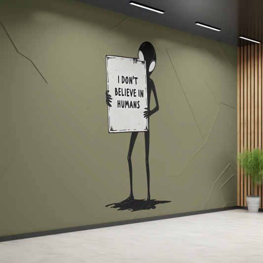 "I Don’t Believe in Humans" sarcastic alien design JPEG