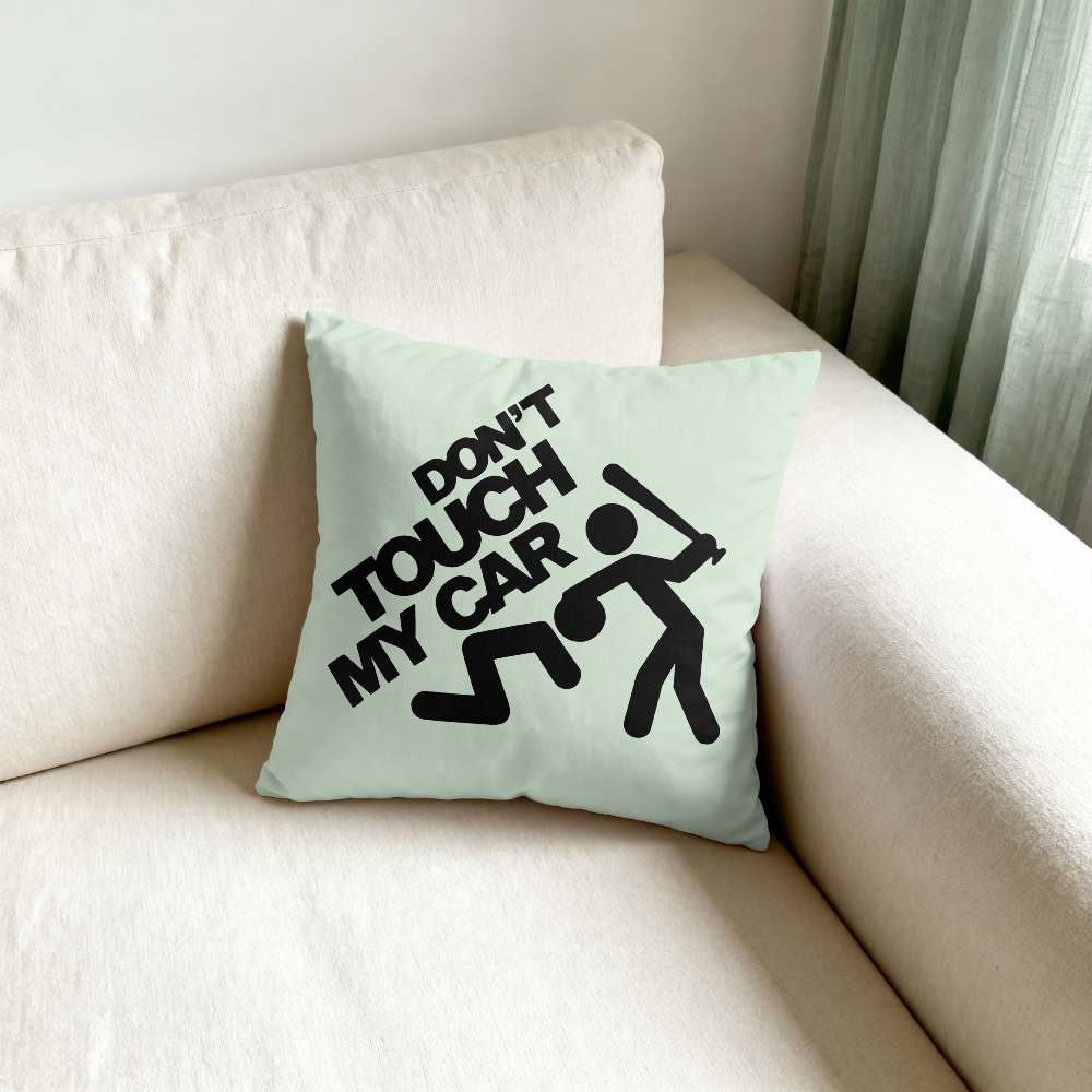 Don't Touch My Car: SVG PNG JPEG PDF