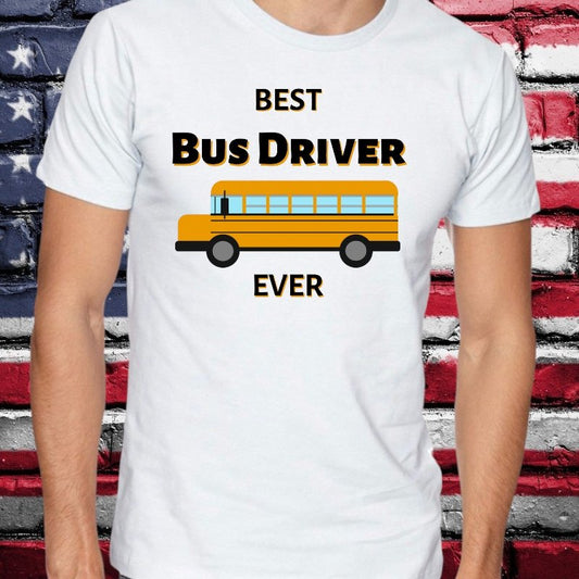 Best Bus Driver Ever appreciation design