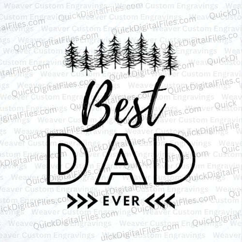 Best Dad Ever digital download design