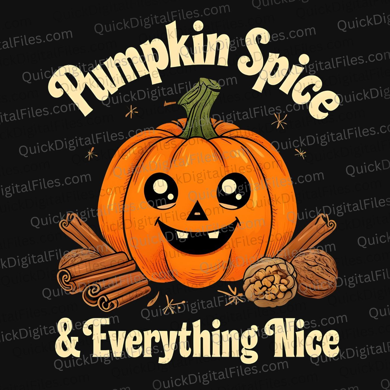 Pumpkin Spice & Everything Nice Fall Graphic | PNG, PDF, JPEG – Quick ...