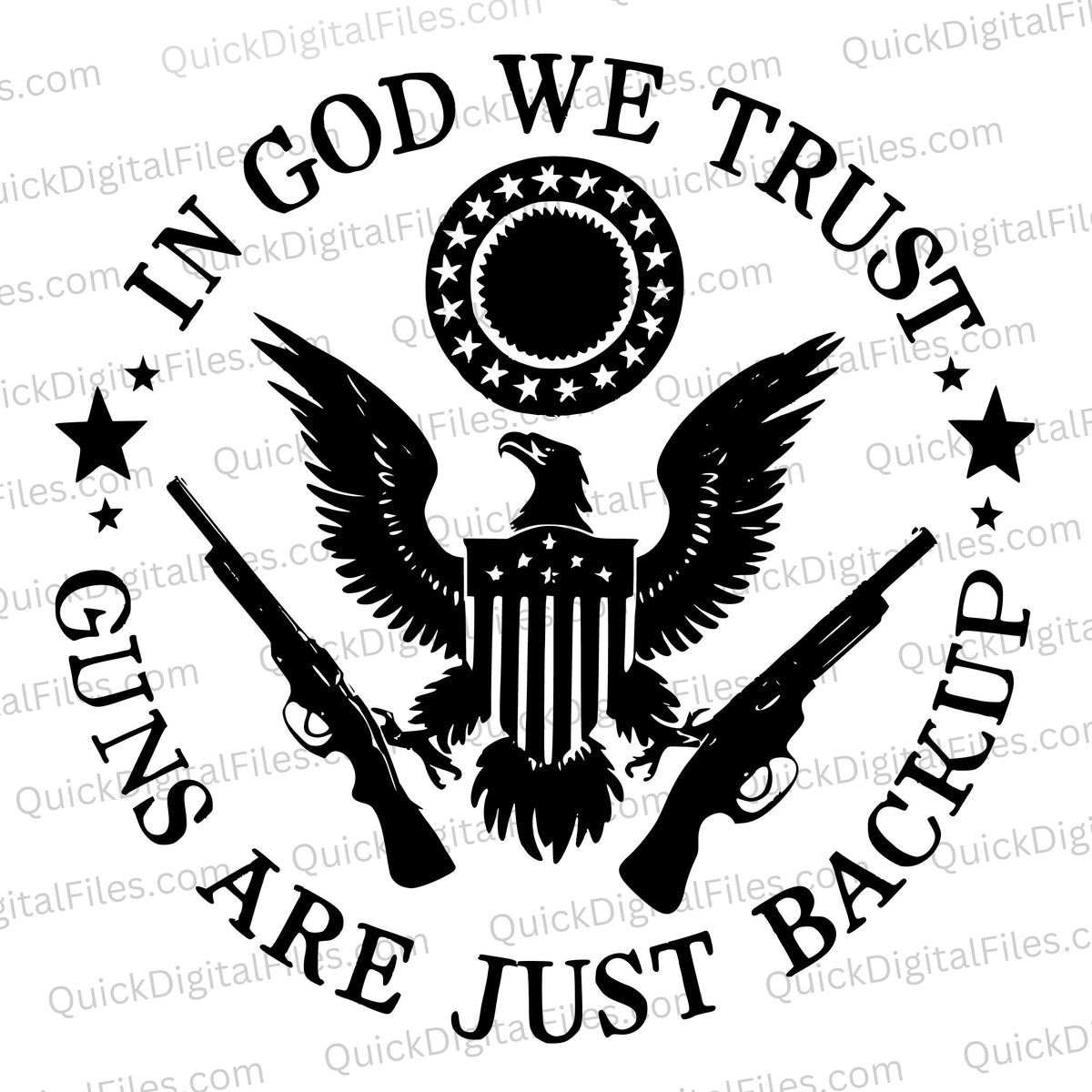 In God We Trust Guns Are Just A Backup American Patriotic T-Shirt