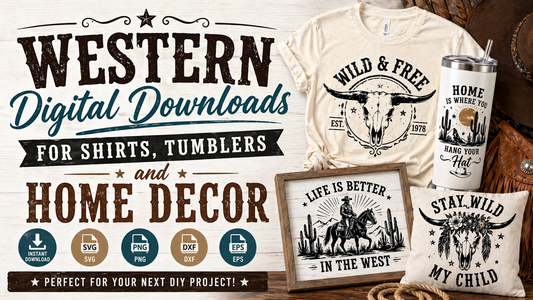 Western Digital Downloads for Shirts, Tumblers and Home Decor