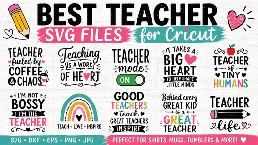 Best Teacher SVG Files for Cricut