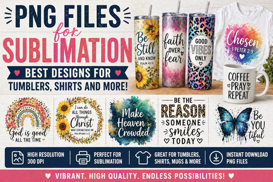 PNG Files for Sublimation — Best Designs for Tumblers, Shirts and More
