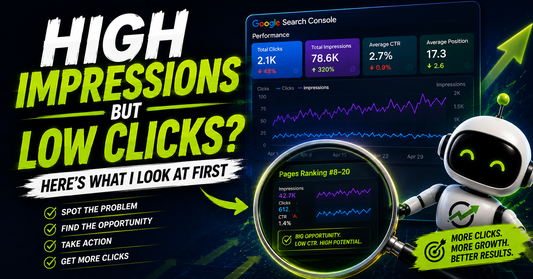 High Impressions but Low Clicks? Here's What I Look At First