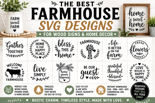 Best Farmhouse SVG Designs for Wood Signs and Home Decor