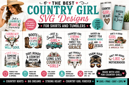 Best Country Girl SVG Designs for Shirts and Tumblers
