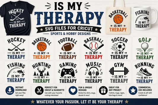 Is My Therapy SVG Files — Sports and Hobby Designs for Cricut