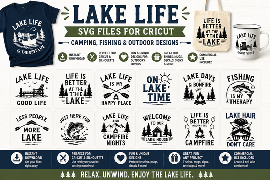 Lake Life SVG Files — Camping, Fishing and Outdoor Designs for Cricut