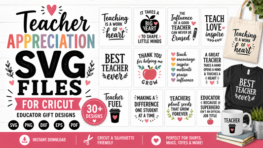 Teacher Appreciation SVG Files — Educator Gift Designs for Cricut