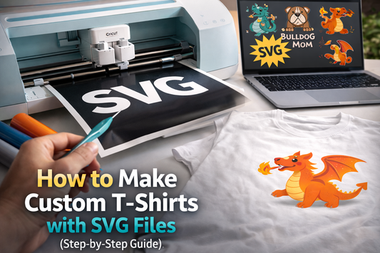 How to Make Custom T-Shirts with SVG Files (Step-by-Step Guide)