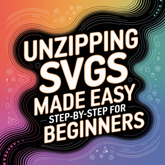 Unzipping SVGs Made Easy – Step-by-Step for Beginners