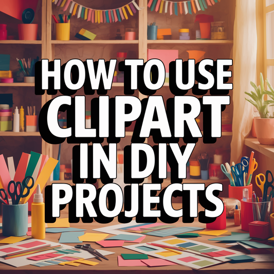 How to Use Clipart in DIY Projects