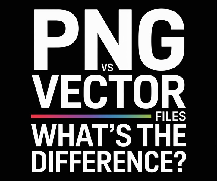  PNG vs Vector Files      What’s the Difference?