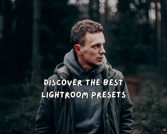 Transform Your Photos Instantly: Discover the Best Lightroom Presets