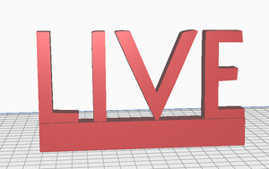 "DIY 3D printing project file of the word LIVE with integrated stand."