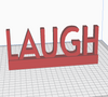 LAUGH Word 3D Printable STL File with Stand - Instant Download
