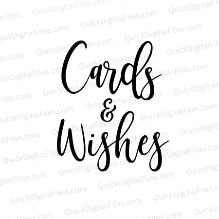Sophisticated black and white "Cards & Wishes" printable wedding signage SVG.