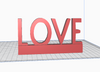 "3D printable word LOVE with stand STL file for romantic home decor."