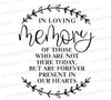 "In Loving Memory" wedding tribute SVG for those not present but in our hearts.