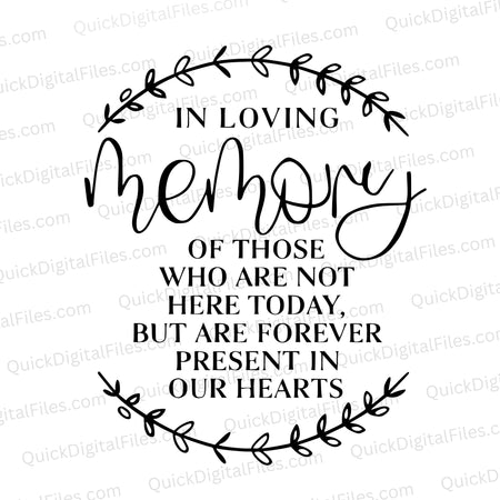 "In Loving Memory" wedding tribute SVG for those not present but in our hearts.