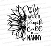 "My Favorite People Call Me Nanny Half Flower Graphic SVG, PNG, JPEG, PDF"