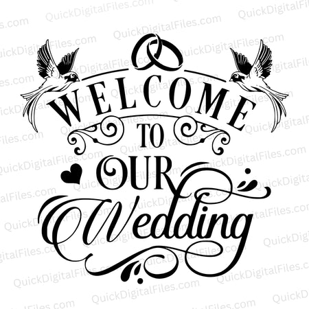 "Sophisticated cursive font 'Welcome to Our Wedding' SVG for elegant entryway decor."