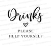 "Drinks Please Help Yourself" SVG wedding signage for self-serve beverage stations.