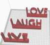 Live, Laugh, Love 3D Printable Word Set - DIY Home Decor