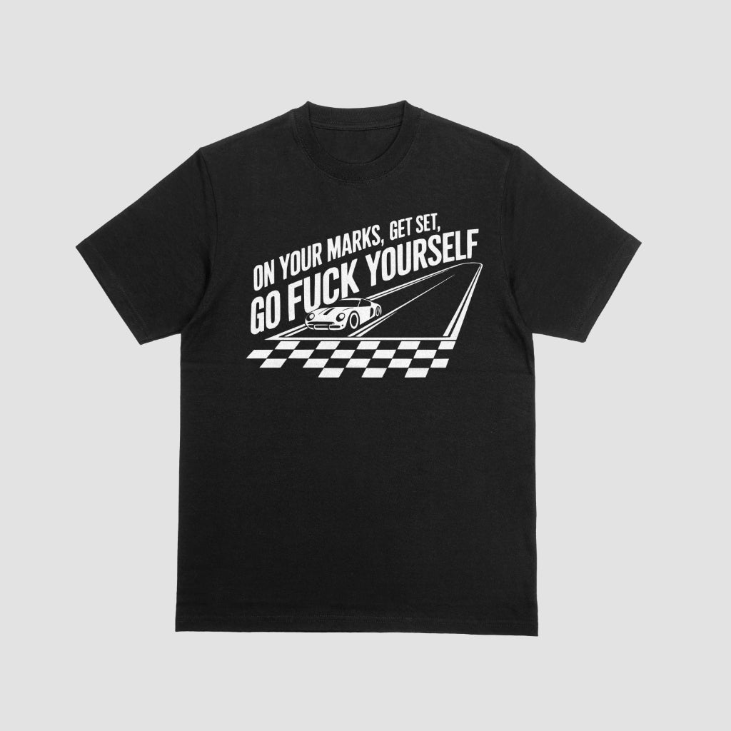 On your marks, get set, go f*** yourself PNG
