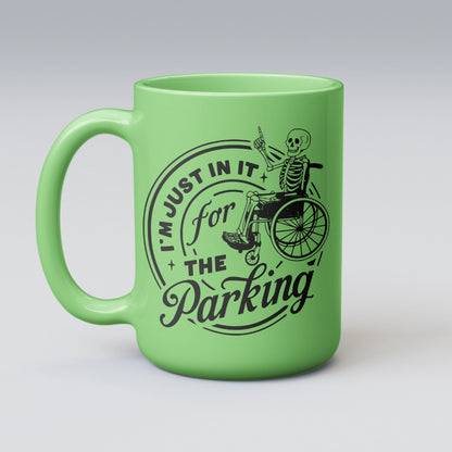 "DIY Car Decal 'I'm Just In It for the Parking' Skeleton" handicapped