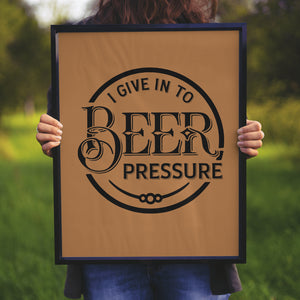 "Black silhouette style 'Beer Pressure' pun design for bar decor."