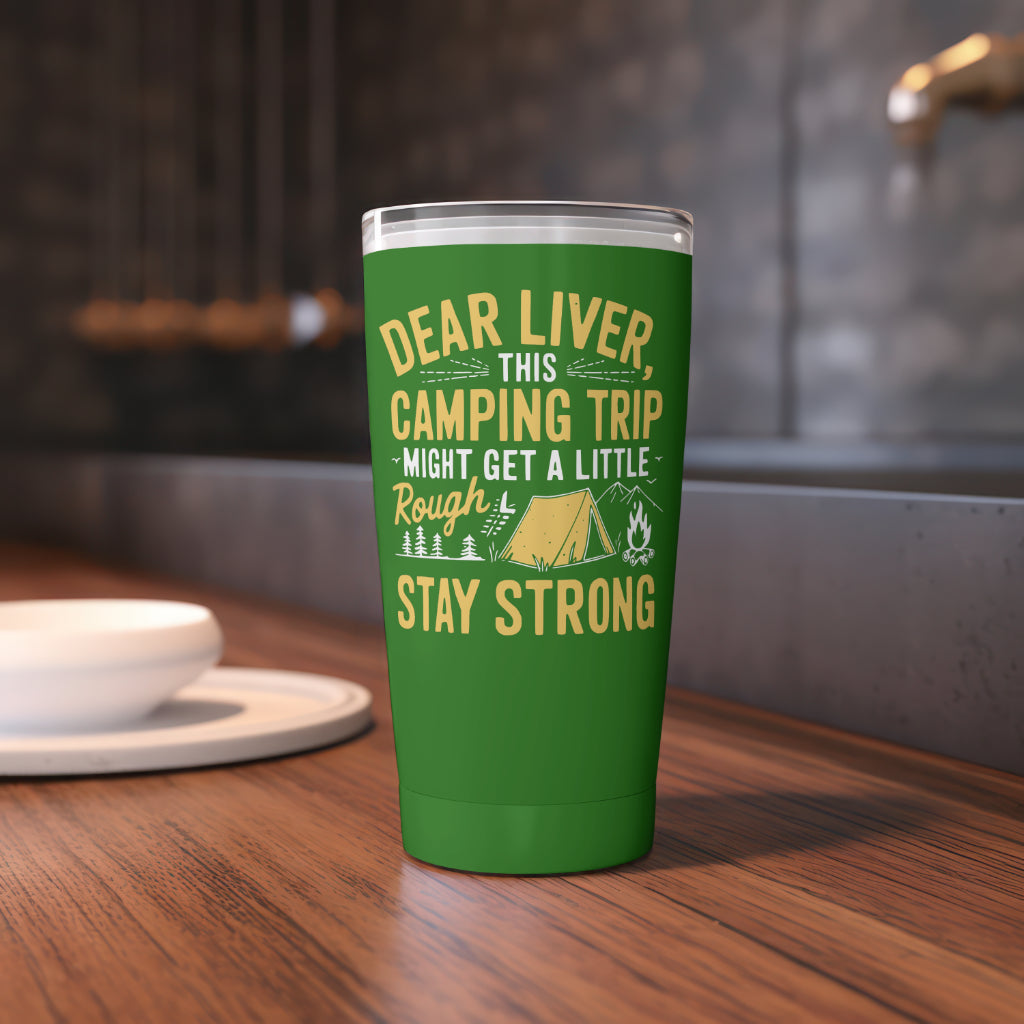 Funny Camping SVG with "Dear Liver, Stay Strong" text
