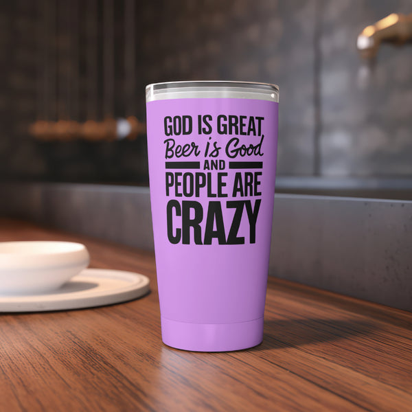 God Is Great, Beer Is Good, and People Are Crazy svg png jpeg