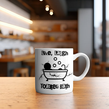 "Live Laugh Toaster Bath" parody design with morbid twist.