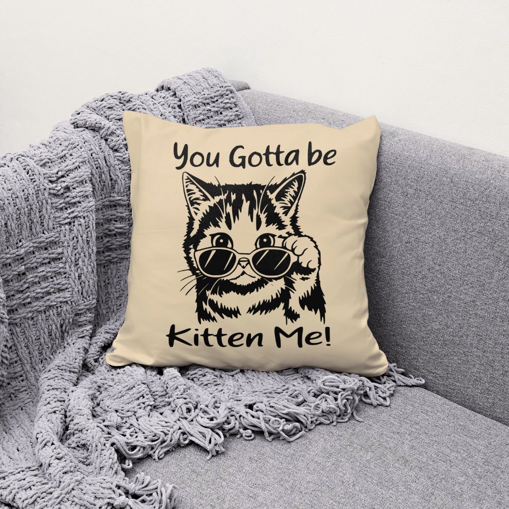 You Gotta Be Kitten Me SVG with cat in sunglasses