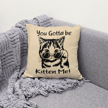 You Gotta Be Kitten Me SVG with cat in sunglasses