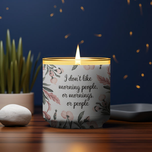 Sarcastic morning quote candle art with floral design