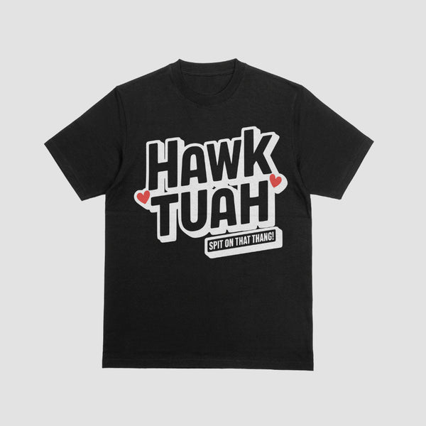 "Hawk Tuah Spit on That Thang PNG for T-Shirts"