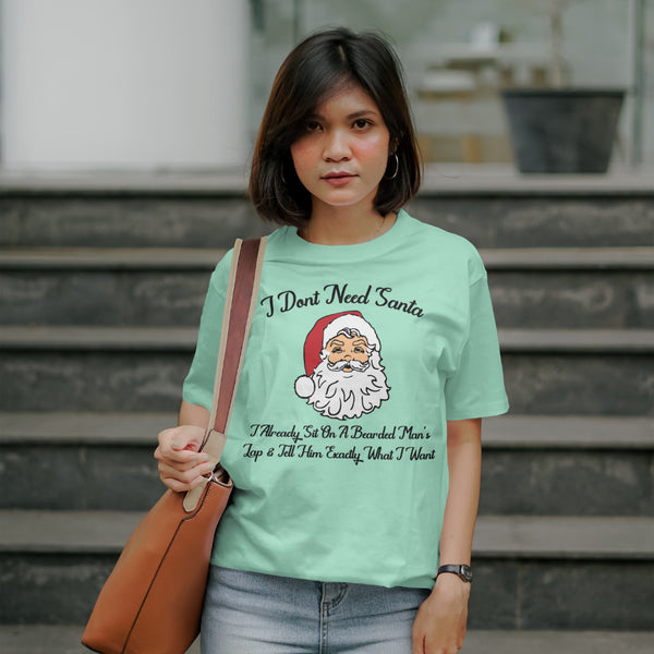 "I Don’t Need Santa" holiday SVG on a t-shirt