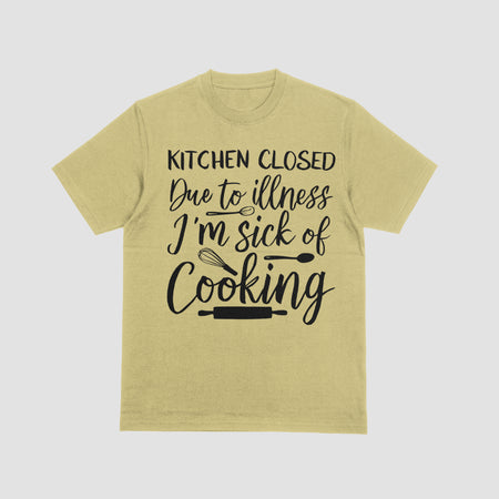 "Sick of Cooking" Kitchen Sign JPEG