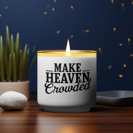 Make Heaven Crowded: PNG JPEG SVG PDF