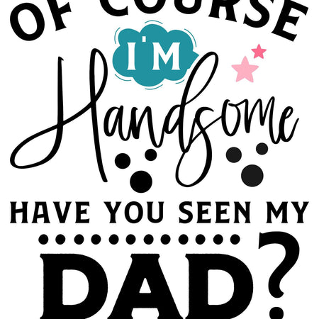 Dad-inspired handsome boy graphic art download.