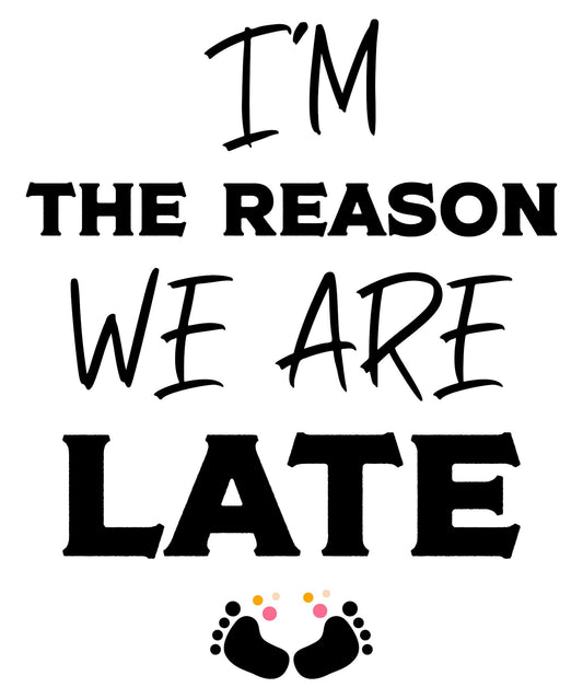 "Baby's late excuse" clipart with footprints.