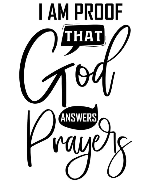 "I Am Proof God Answers Prayers baby onesie design"