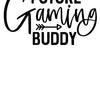 Future Gaming Buddy black and white baby onesie design