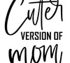 Cuter Version of Mom baby onesie design clipart